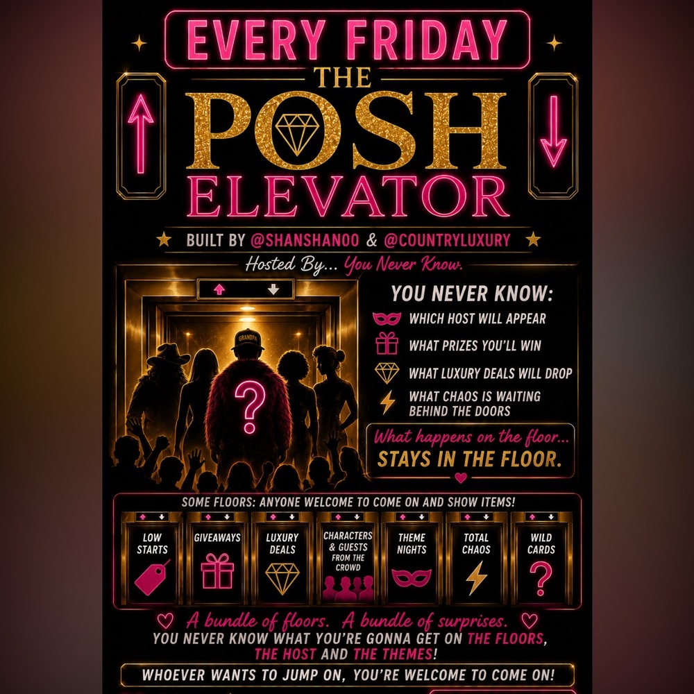 ✨THE POSH ELEVATOR ✨FRIDAYs
Each floor = a different experience: